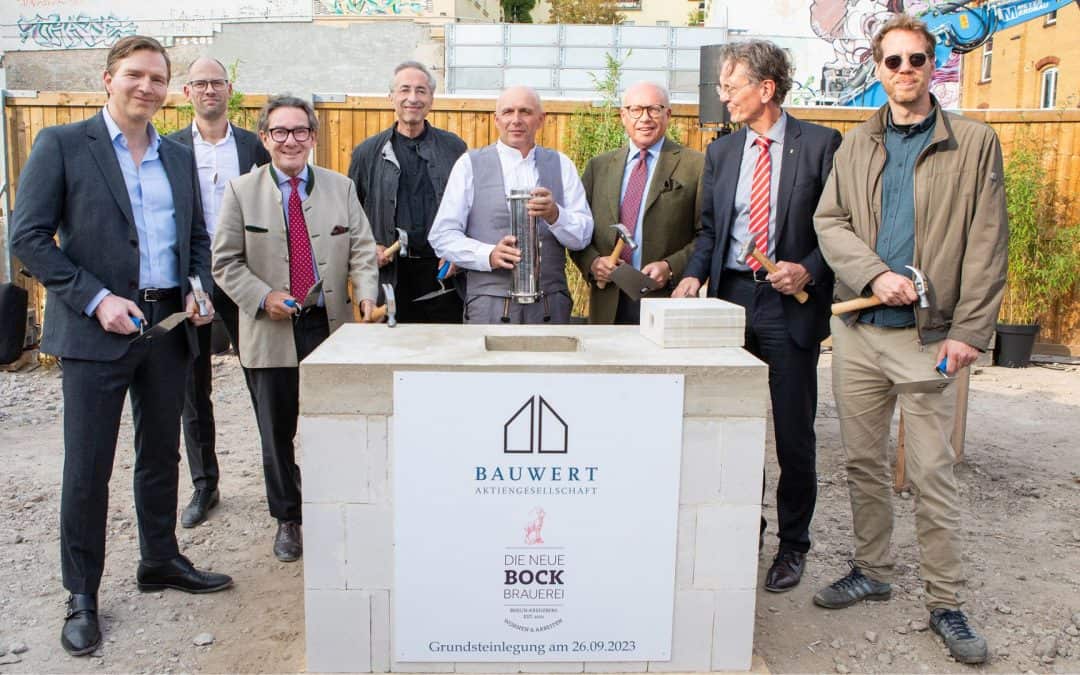 BAUWERT legt Grundstein für die Neue Bockbrauerei in Berlin-Kreuzberg 